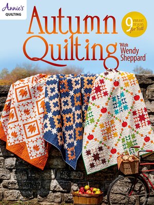 cover image of Autumn Quilting with Wendy Sheppard